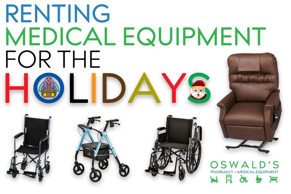 Renting Medical Equipment for the Holidays