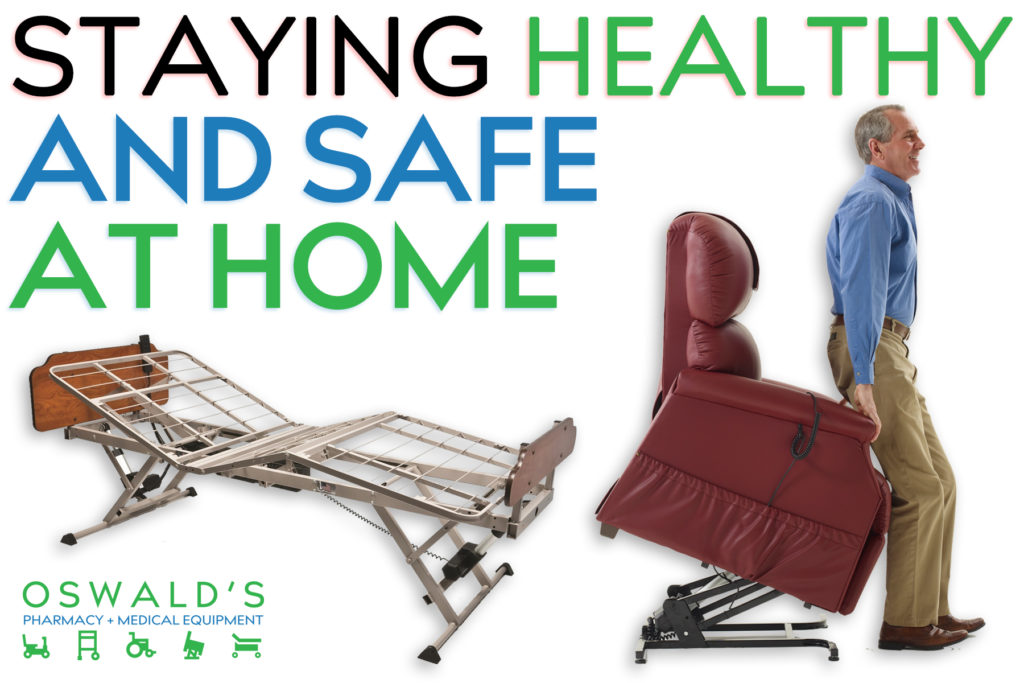 Staying Safe & Healthy at Home page image. Title over a picture of a hospital bed and a man getting out of a lift chair in the raised position. Oswald's Pharmacy logo in the lower left corner.