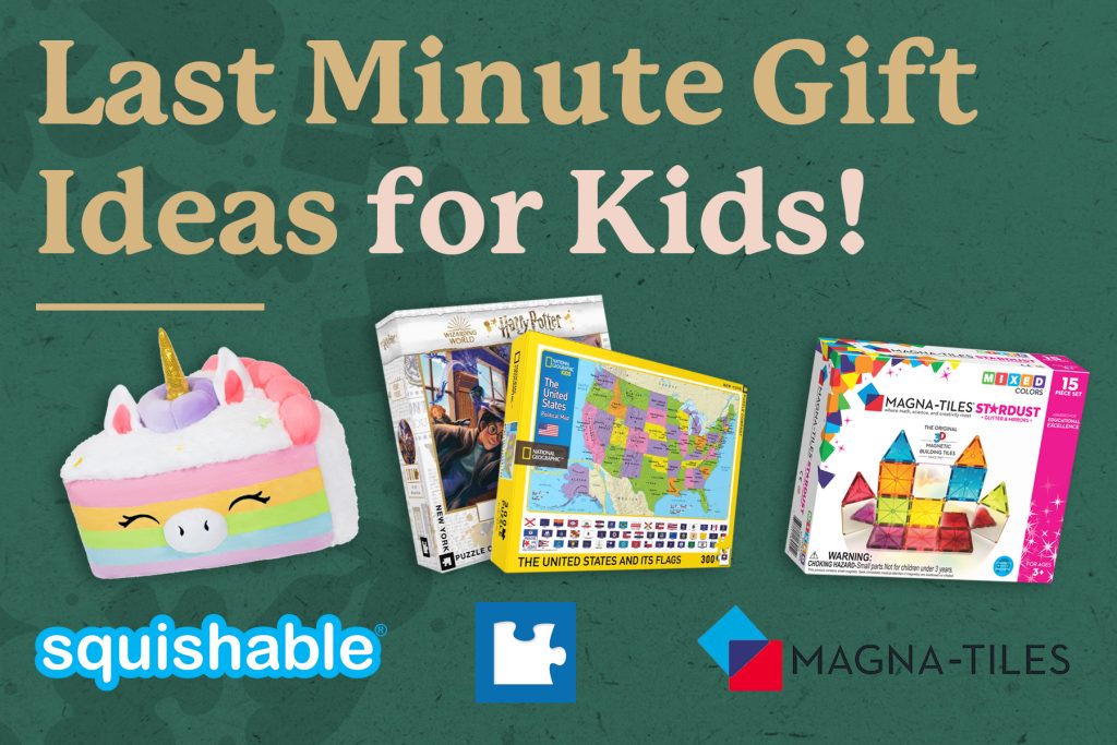 Last-Minute Gifts for Kids