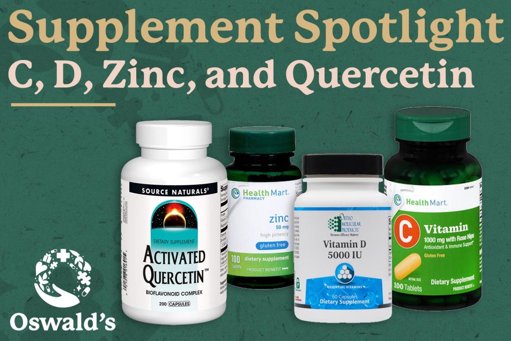 Supplement Spotlight: C, D, Zinc & Quercetin