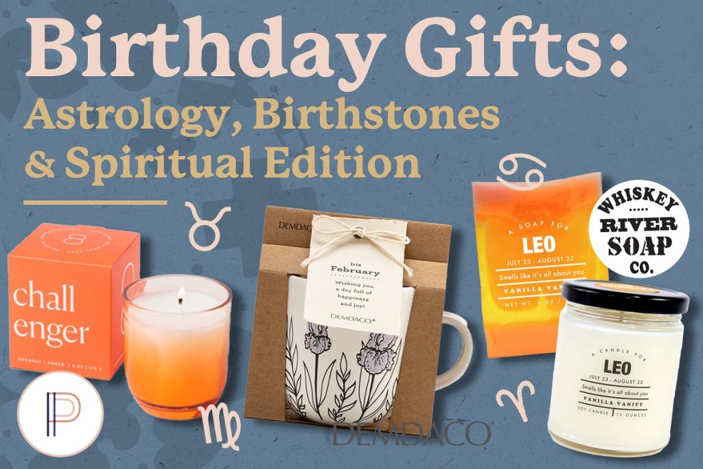 Birthday Gifts: Astrology, Birthstones, & Spiritual Edition