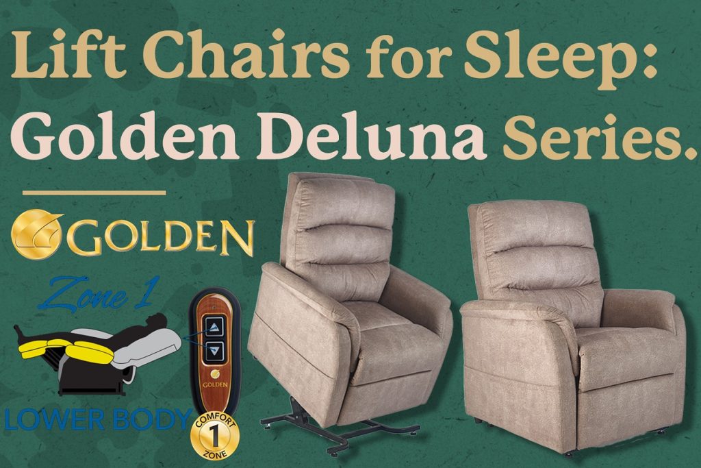 Lift Chairs for Sleep: Golden DeLuna Series
