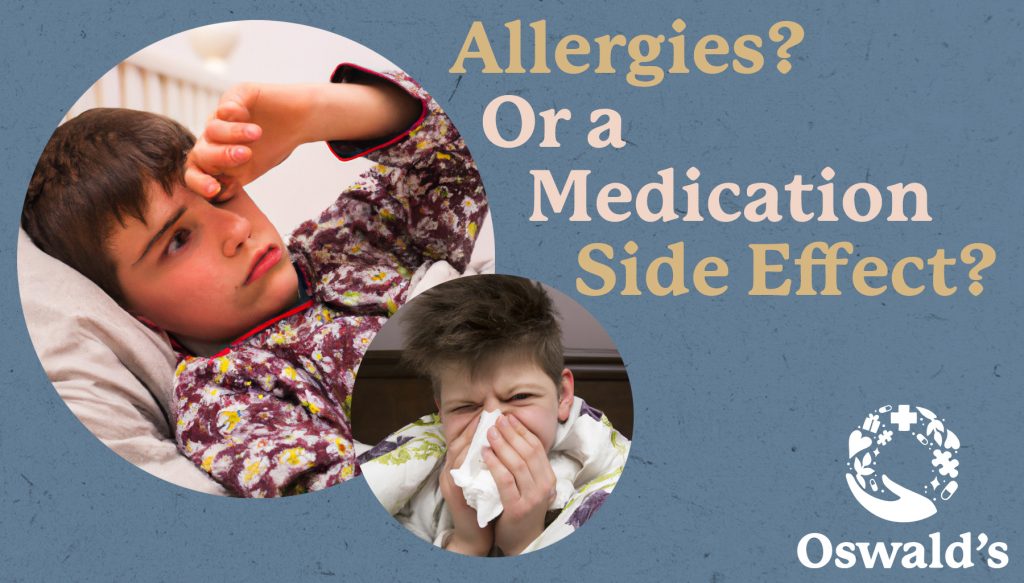Pharmacist Blog: Allergies? Or Medication Side Effect?