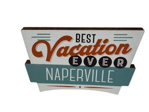 Naperville Best Vacation Ever Magnet. Photo of the magnet.