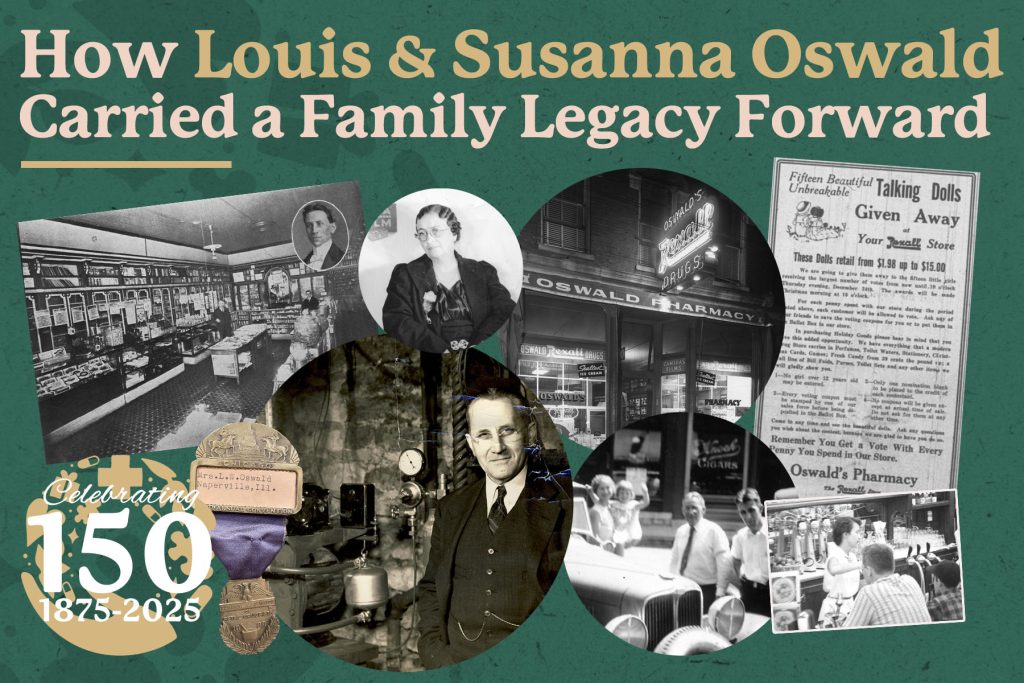 Collage of historical photos featuring Louis and Susanna Oswald, vintage Oswald’s Pharmacy storefronts, a 1920s newspaper ad, and the Oswald’s 150th anniversary logo.