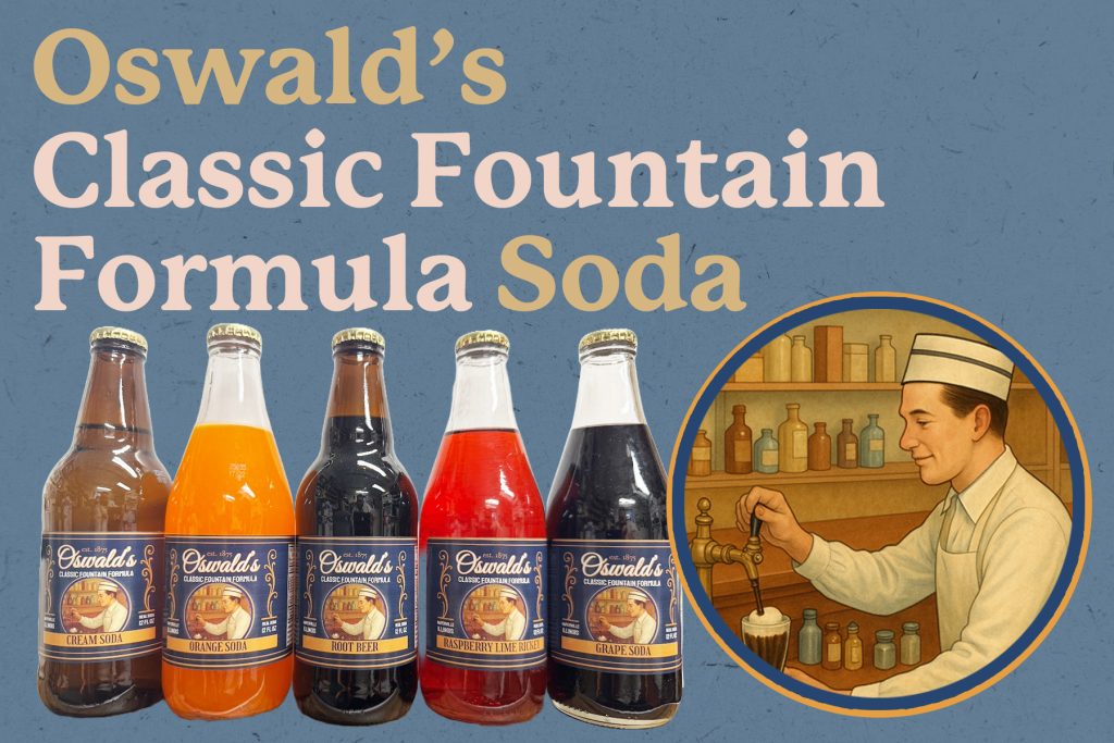 Five Oswald’s Classic Fountain Formula Soda bottles in front of a blue background, with flavors including Cream Soda, Orange Soda, Root Beer, Raspberry Lime Rickey, and Grape Soda. An inset illustration of a vintage soda jerk pouring a fountain drink is shown on the right.